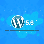 A WordPress 5.6 legfontosabb újdonságai